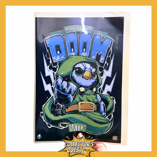 (IN STOCK) Creon Chkn x Collector’s Quest HATCH Chkn Von Doom A4 Autographed Poster